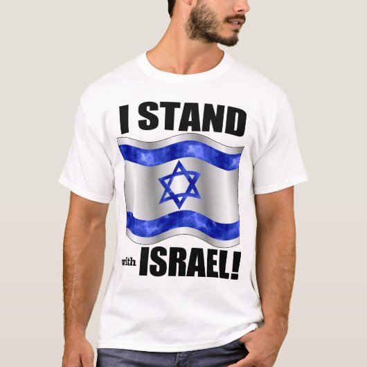 Ich stehe mit Israel! T-Shirt (Vorderseite)