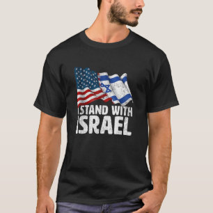 Ich stehe mit Israel USA Amerikanische Flagge T-Shirt