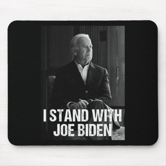 Ich stehe mit Joe Biden 1 Mousepad (Vorne)