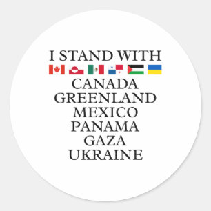 Ich stehe mit Kanada Grönland Mexiko Panama Gaza U Runder Aufkleber