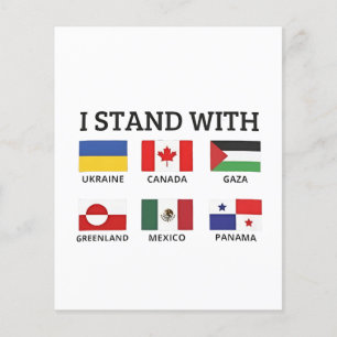 Ich stehe mit Kanada Mexiko Gaza Ukraine Flyer