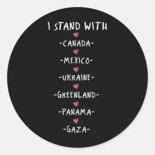 Ich stehe mit Kanada Mexiko Ukraine Grönland Panam Runder Aufkleber