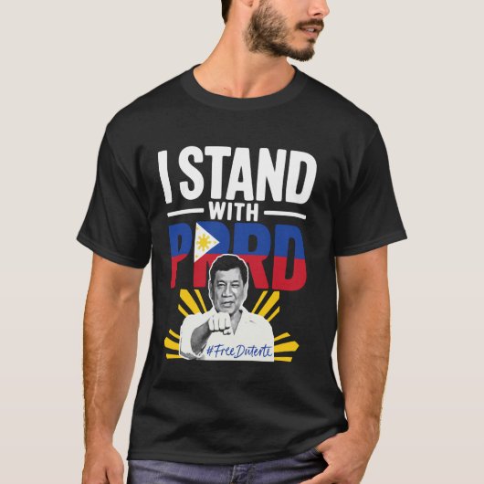 Ich stehe mit PRRD Pinoy Pride Resistance - Dutert T-Shirt (Vorderseite)