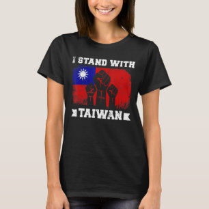 Ich stehe mit Taiwan Unterstützer taiwanische Fahn T-Shirt