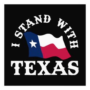 Ich stehe mit Texas Fotodruck