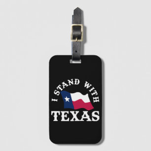 Ich stehe mit Texas Gepäckanhänger