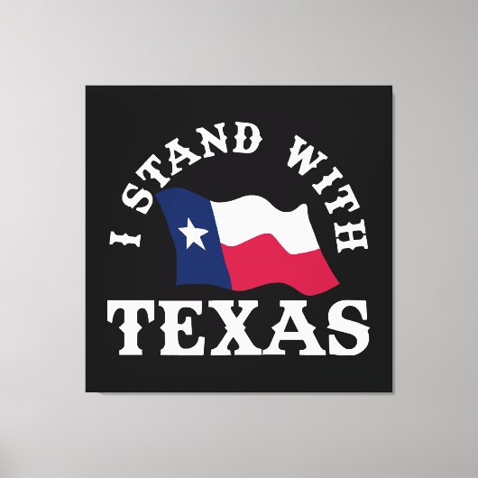 Ich stehe mit Texas Leinwanddruck (Vorderseite)