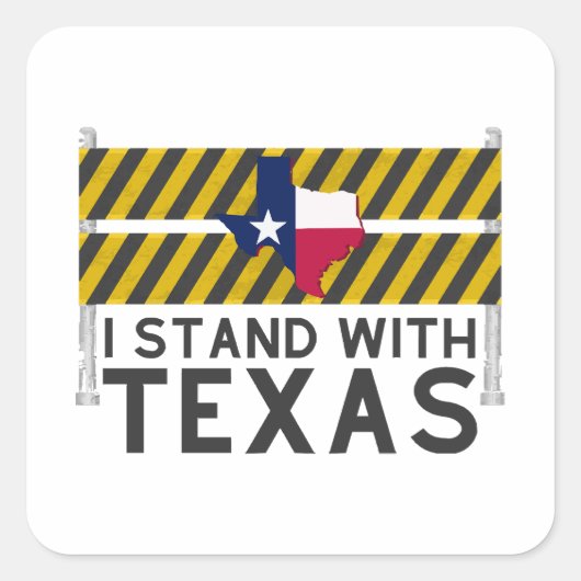 Ich stehe mit Texas Quadratischer Aufkleber (Vorderseite)