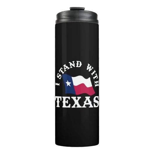 Ich stehe mit Texas Thermosbecher (Vorderseite)
