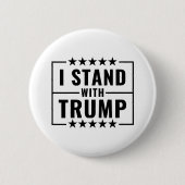 Ich stehe mit Trump 2024-Zeichen Button (Vorderseite)