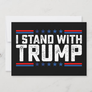 Ich stehe mit Trump bei den Präsidentschaftswahlen Einladung