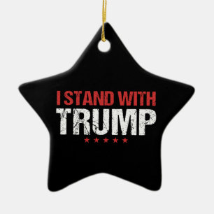 Ich stehe mit Trump Keramik Ornament