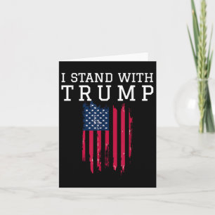 Ich stehe mit Trump Pro Trump-Unterstützer da Karte