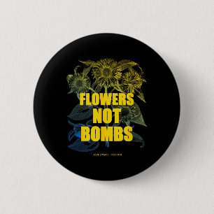 Ich stehe mit Ukraine Blumen nicht Bomben Frieden Button