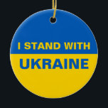 Ich stehe mit ukrainischer Flagge Keramik Ornament<br><div class="desc">Ich stehe mit ukrainischer Flagge</div>