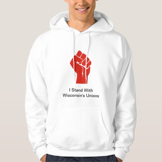 Ich stehe mit Wisconsins Gewerkschaften Hoodie (Vorderseite)