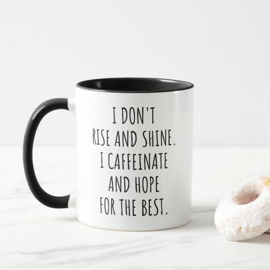 Ich stehe nicht auf und glänze, dass ich koffeinat tasse (Mit Donut)