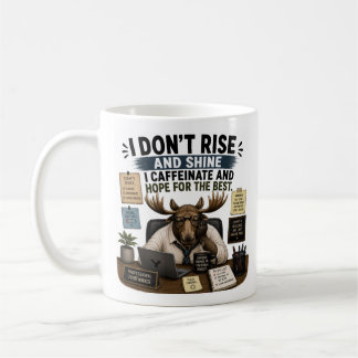 Ich stehe nicht auf und strahle, ich koffeiniere kaffeetasse