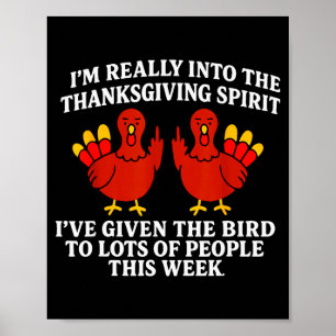 Ich Stehe Wirklich Auf Dem Thanksgiving Geist Ich  Poster