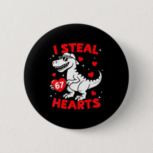 Ich stehle 67 Herz Dinosaurier für Jungen Mädchen Button