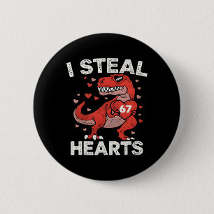 Ich stehle 67 Herzen Valentinstag 67 Meme 6 7 T Re Button