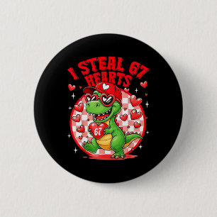 Ich stehle 67 Herzen Valentinstag 67 Meme 6 7 T-re Button
