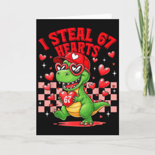 Ich stehle 67 Herzen Valentinstag 67 Meme 6 7 T-re Karte