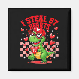 Ich stehle 67 Herzen Valentinstag 67 Meme 6 7 T-re Magnet