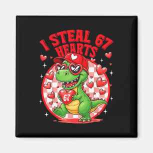 Ich stehle 67 Herzen Valentinstag 67 Meme 6 7 T-re Magnet