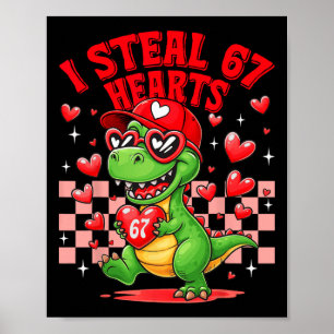 Ich stehle 67 Herzen Valentinstag 67 Meme 6 7 T-re Poster