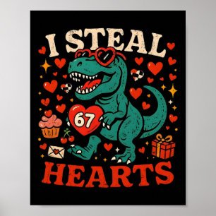 Ich stehle Herzen 67 Lustiger Valentins-T-Rex-Dino Poster