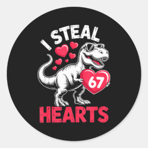 Ich stehle Herzen 67 Valentinstag 67 Meme 6 7 T-re Runder Aufkleber