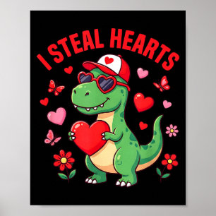 Ich stehle Herzen Dinosaurier Trex Dino Liebe Vale Poster