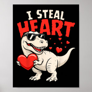 Ich stehle Herzen Dinosaurier Valentinskarten für  Poster