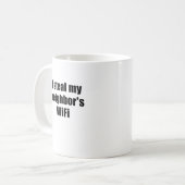 Ich stehle meine Nachbarn Wifi Kaffeetasse (Vorderseite Links)