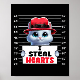Ich stehle Niedlich Hearts Valentinstag Katze Eige Poster