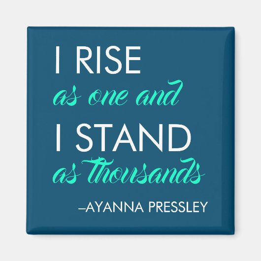 "Ich steige als eins auf und stehe als Tausend"-Ma Magnet (Vorne)