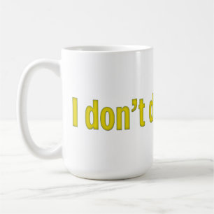 Ich stelle keine Anfragen Kaffeetasse