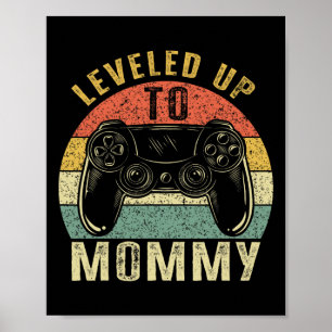Ich stieg auf zu Mommy Vintage Video Gamer 1 Poster