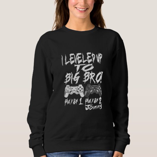 Ich stieg bis zum großen Bro! Für Big Brother V Sweatshirt (Vorderseite)