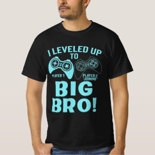 Ich stieg bis zur großen Bro T-Shirt