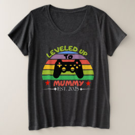 Ich stieg zu Mama Funny Gamer Est auf. 2025 Frauen Große Größe T-Shirt