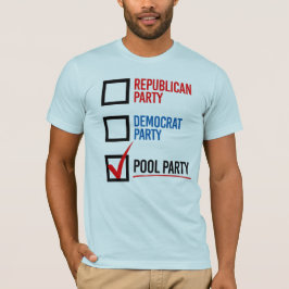 Ich stimme für das Pool-Party T-Shirt