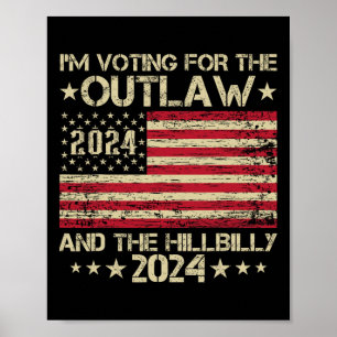 Ich stimme für den Outlaw und die Hillbilly-Wahl Poster