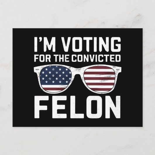 Ich stimme für den verurteilten Felon Funny Pro 20 Postkarte (Vorderseite)