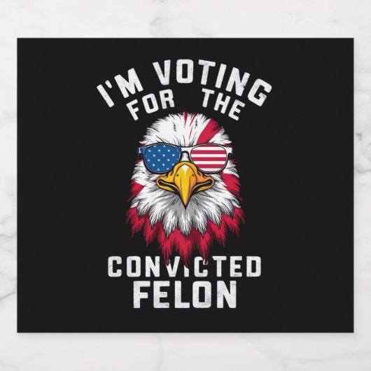 Ich stimme für den verurteilten Felon Funny Pro Tr Bierflaschenetikett (Einzelnes Label)