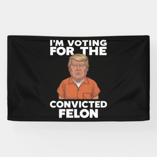 Ich stimme für den verurteilten Felon Pro Trump 20 Banner (Horizontal)