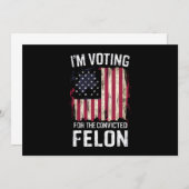 Ich stimme für den verurteilten Felon Pro Trump 20 Einladung (Vorne/Hinten)