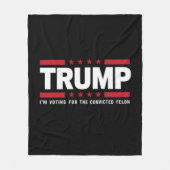 Ich stimme für den verurteilten Felon Pro Trump 20 Fleecedecke (Vorderseite)