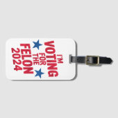 Ich stimme für den verurteilten Felon Pro Trump 20 Gepäckanhänger (Vorderseite (Horizontal))